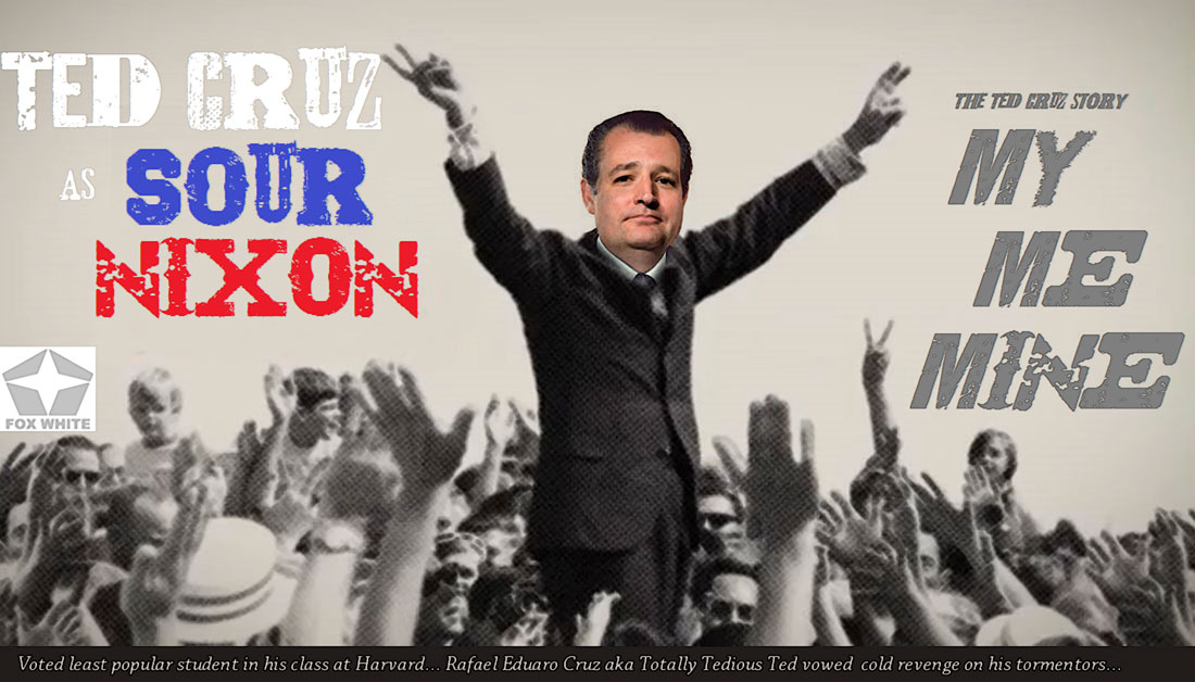 SOUR NIXON - THE TED CRUZ STORY debuts soon on the the FOX WHITE CHANNEL