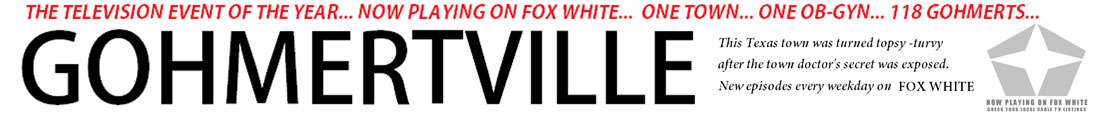 GOHMERTVILLE new reality tv series on FOX WHITE.