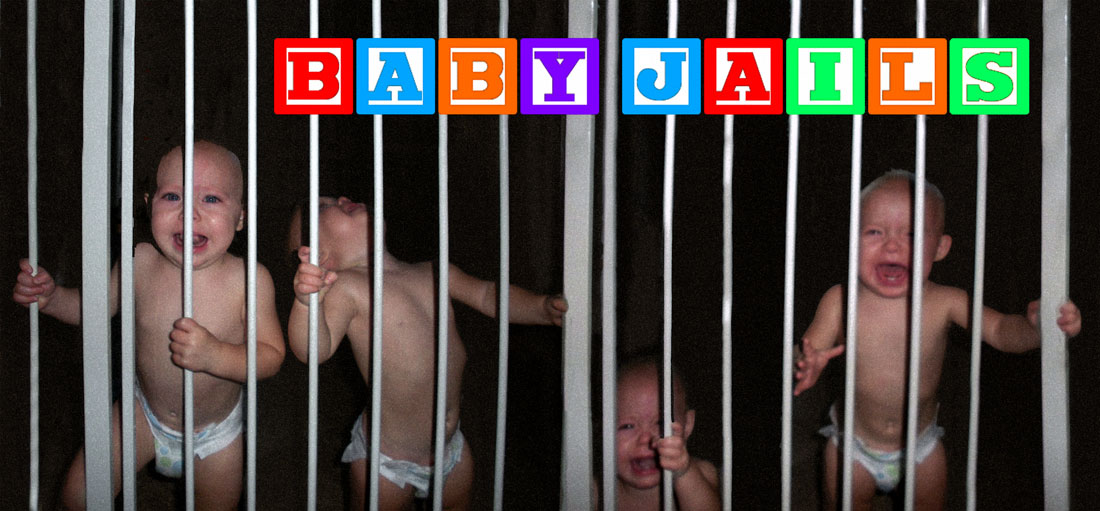BABY JAILS