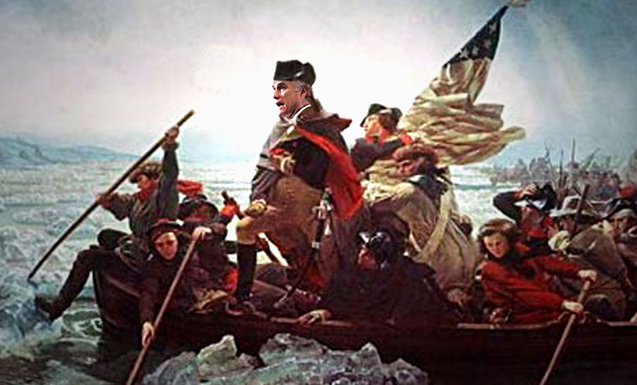 Lord Mitt Romney says Of Course he'd have crossed the Delaware!