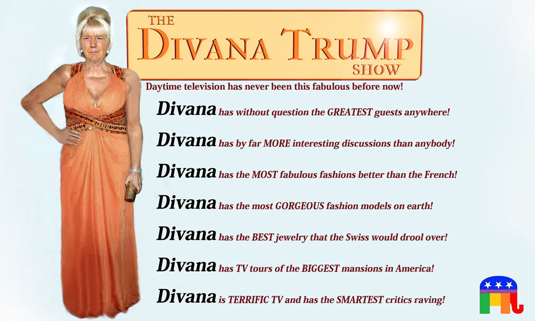 THE DIVANA TRUMP SHOW